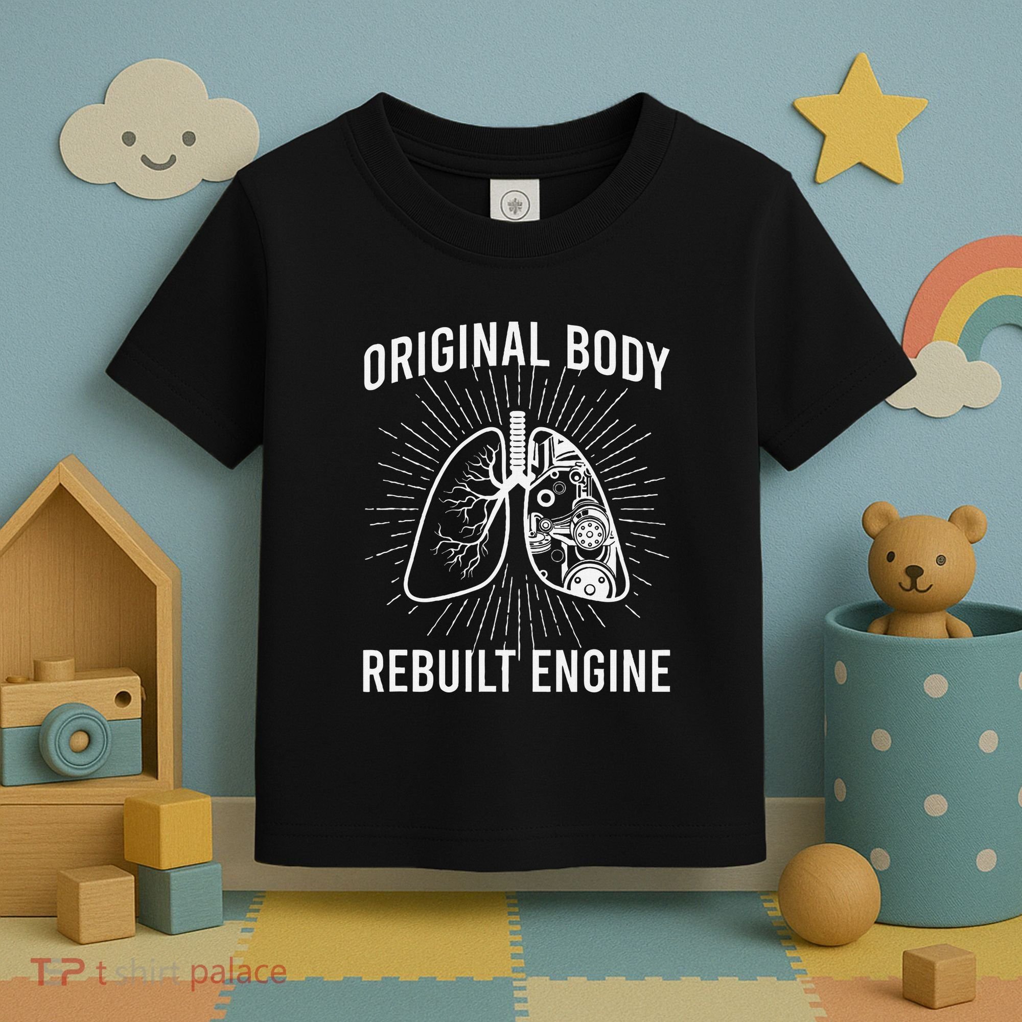 Rebuilt Lung Transplant Survivor Lung Transplant Recovery Toddler T-Shirt