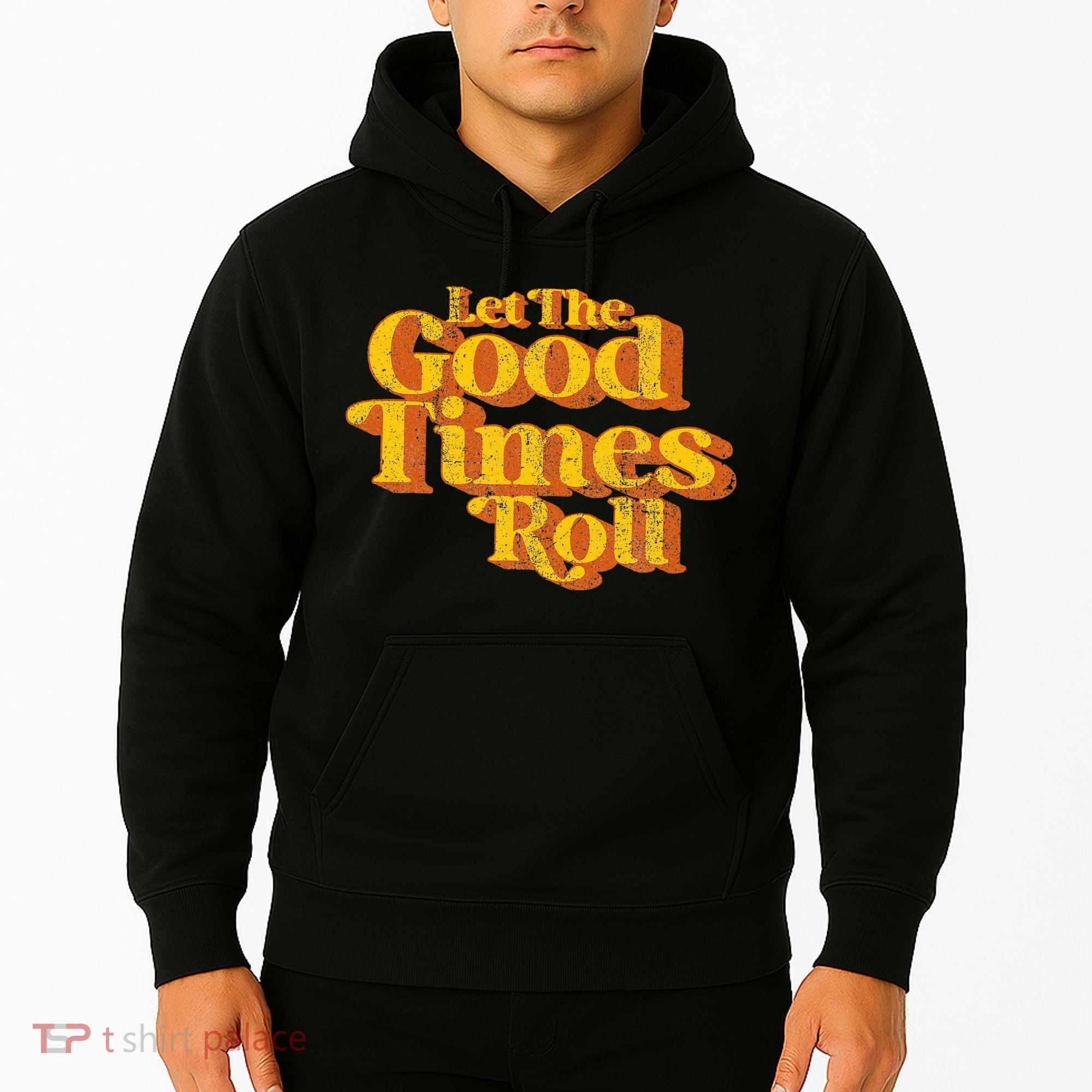 Retro Let The Good Times Roll Hoodie
