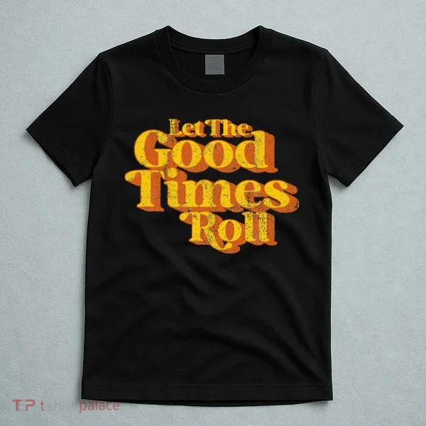 Retro Let The Good Times Roll T-Shirt