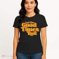 Retro Let The Good Times Roll Women's T-Shirt thumb 4