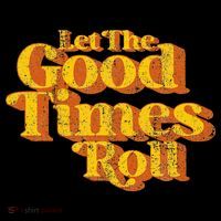 Retro Let The Good Times Roll Women's T-Shirt thumb 6