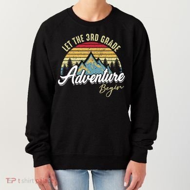 Retro Let the 3rd Grade Adventure Begin Fourth Grade Teacher Women's Sweatshirt