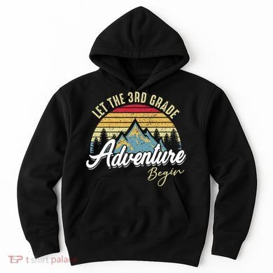Retro Let the 3rd Grade Adventure Begin Fourth Grade Teacher Hoodie