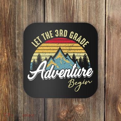 Retro Let the 3rd Grade Adventure Begin Fourth Grade Teacher Coaster