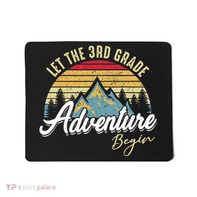Retro Let the 3rd Grade Adventure Begin Fourth Grade Teacher Mousepad