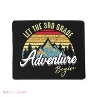 Retro Let the 3rd Grade Adventure Begin Fourth Grade Teacher Mousepad thumb 0