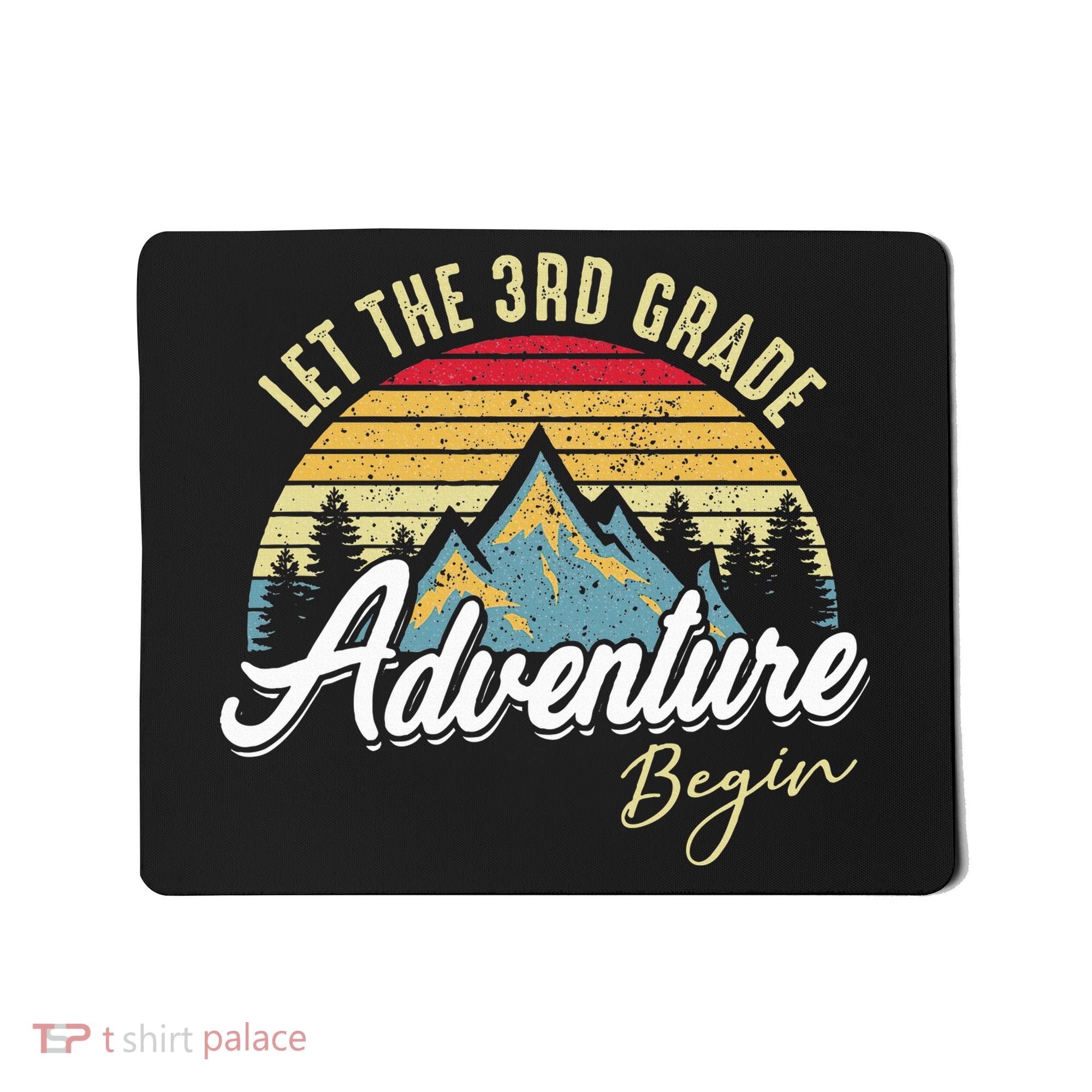 Retro Let the 3rd Grade Adventure Begin Fourth Grade Teacher Mousepad