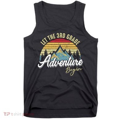Retro Let the 3rd Grade Adventure Begin Fourth Grade Teacher Tank Top