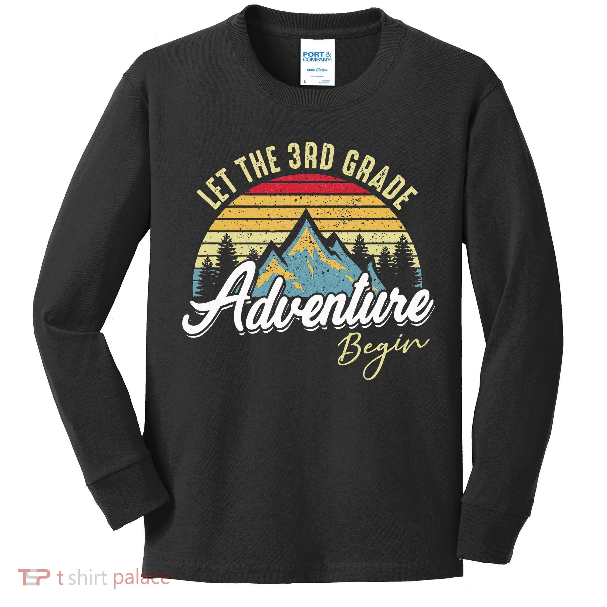 Retro Let the 3rd Grade Adventure Begin Fourth Grade Teacher Kids Long Sleeve Shirt