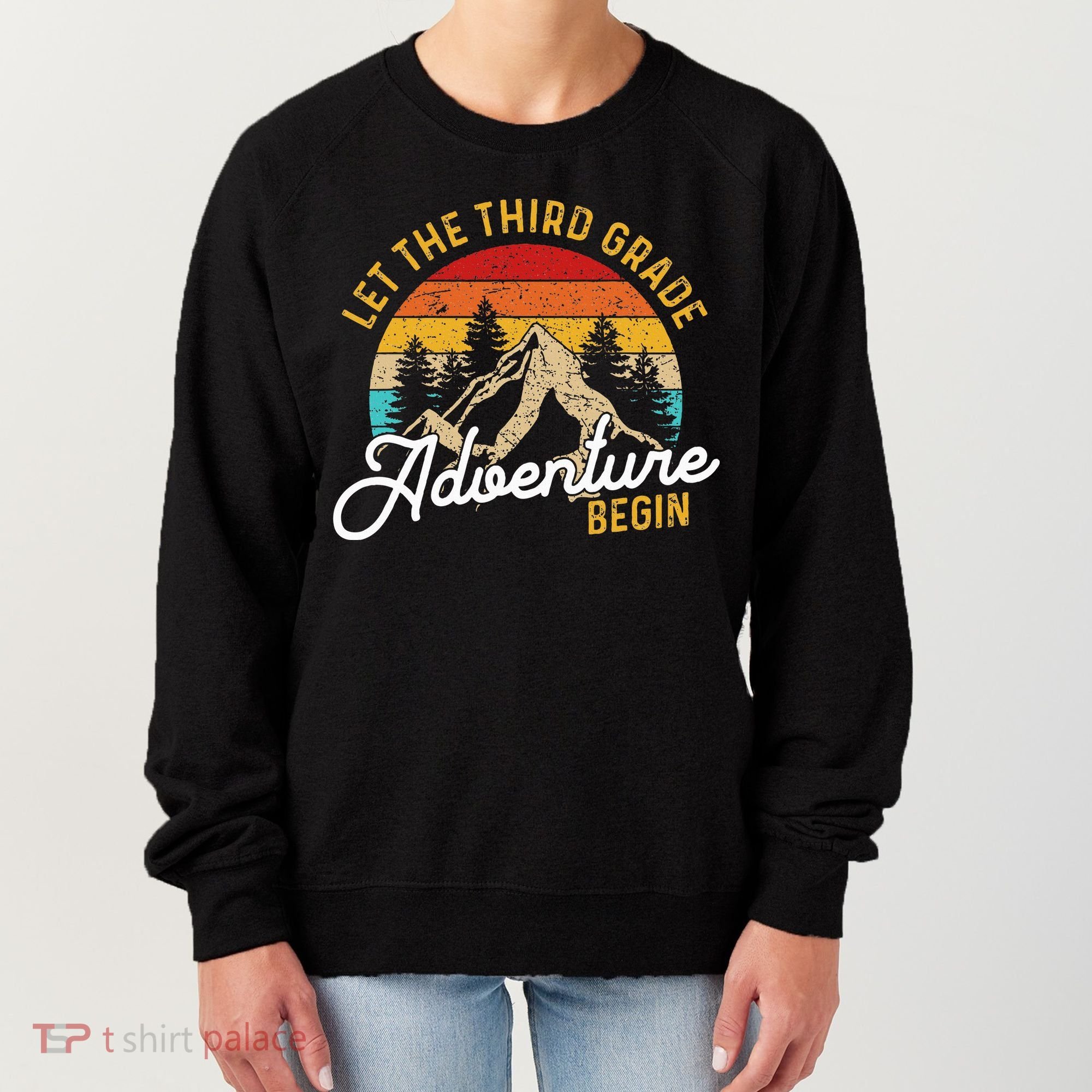 Retro Let the Third Grade Adventure Begin Teachers Students Women's Sweatshirt