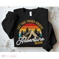 Retro Let the Third Grade Adventure Begin Teachers Students Sweatshirt thumb 2