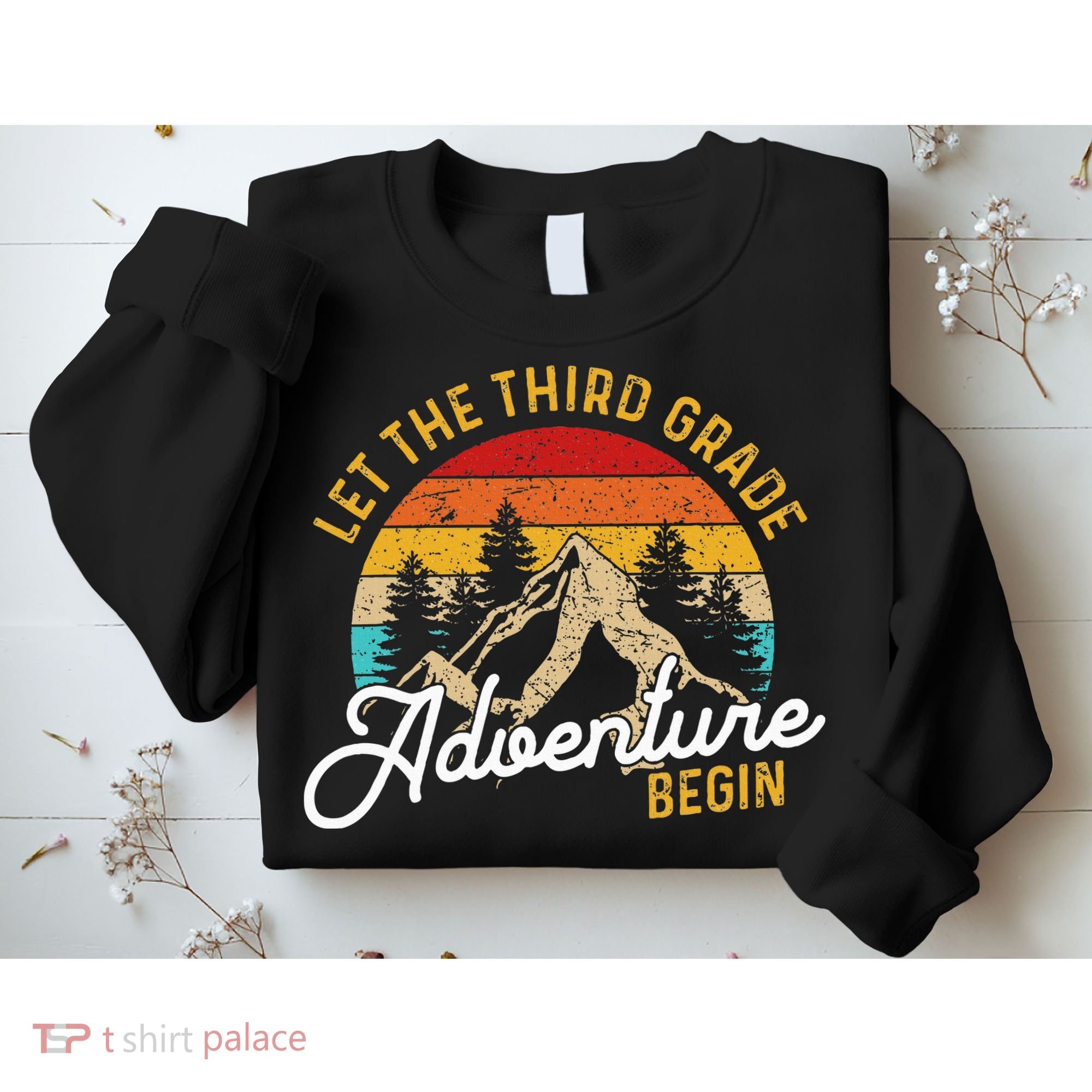 Retro Let the Third Grade Adventure Begin Teachers Students Sweatshirt