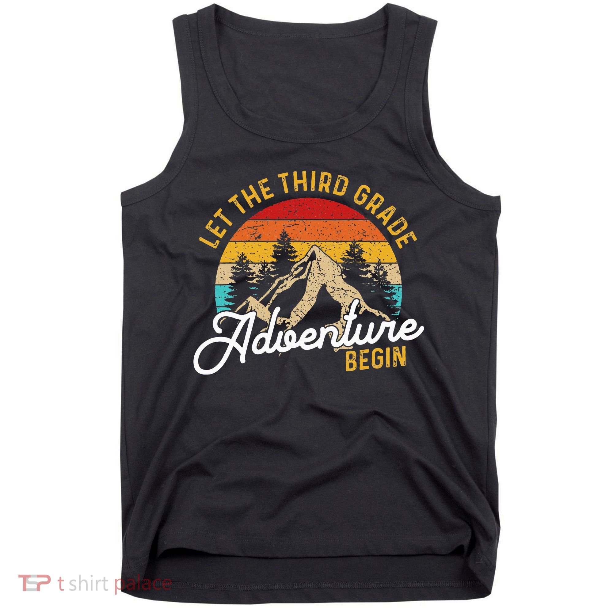 Retro Let the Third Grade Adventure Begin Teachers Students Tank Top
