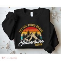 Retro Let The Third Grade Adventure Begin Teachers Students Sweatshirt thumb 2