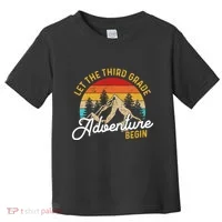 Retro Let The Third Grade Adventure Begin Teachers Students Toddler T-Shirt thumb 0