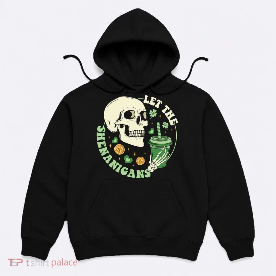 Retro Let The Shenanigans Skull Drinking Coffee St Patrick Day Hoodie