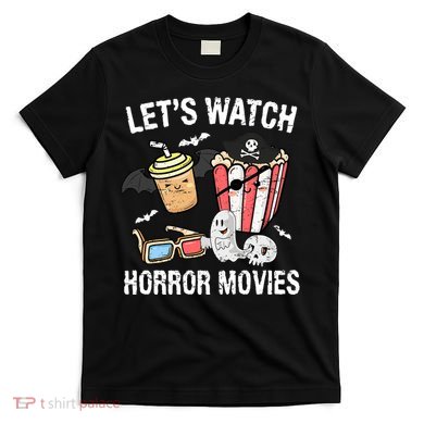 Retro Lets Watch Horror Movies Costume Halloween T-Shirt