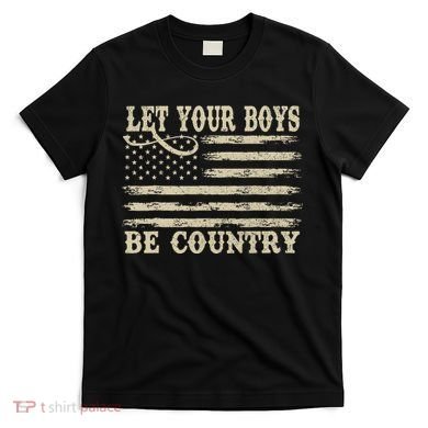 Retro Let Your Boy Be Country T-Shirt