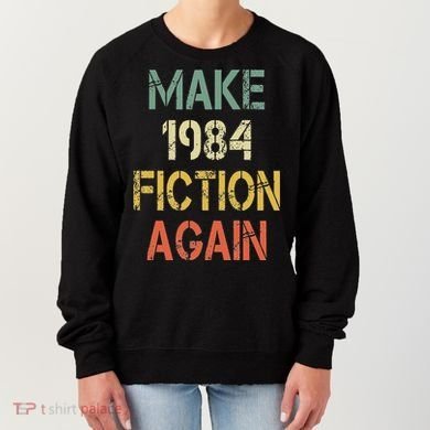 Retro Make 1984 Fiction Again Women's Sweatshirt