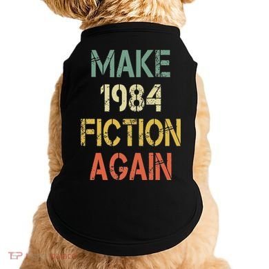 Retro Make 1984 Fiction Again Doggie Tank