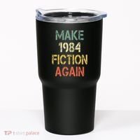 Retro Make 1984 Fiction Again Tumbler thumb 0