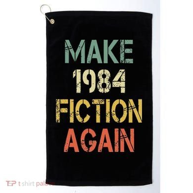 Retro Make 1984 Fiction Again Golf Towel