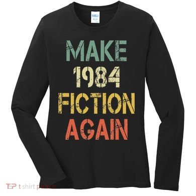 Retro Make 1984 Fiction Again Women's Long Sleeve Shirt