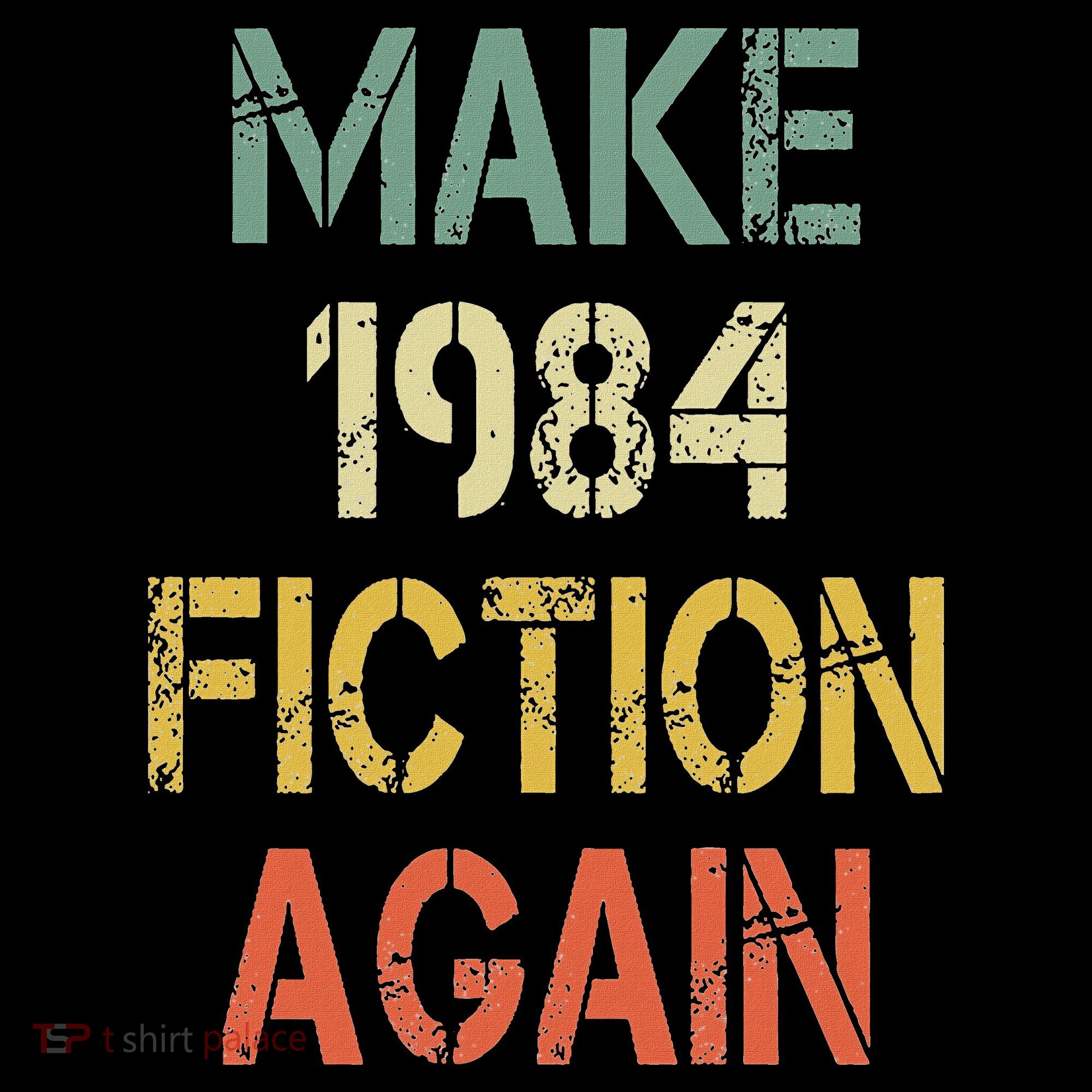 Retro Make 1984 Fiction Again Women's T-Shirt