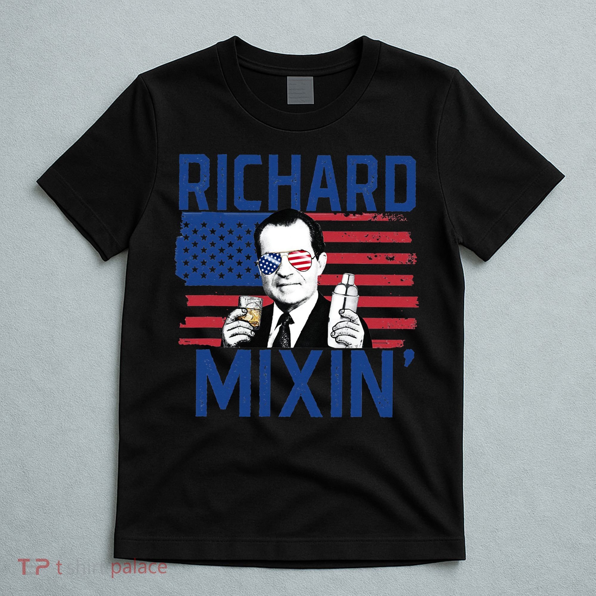 Richard Mixin' 4th Of July Funny Drinking President Nixon T-Shirt