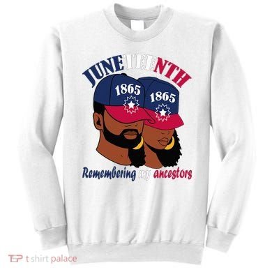 Remembering My Ancestors Juneteenth flag blue red white Sweatshirt