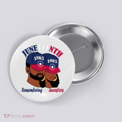 Remembering My Ancestors Juneteenth flag blue red white Button