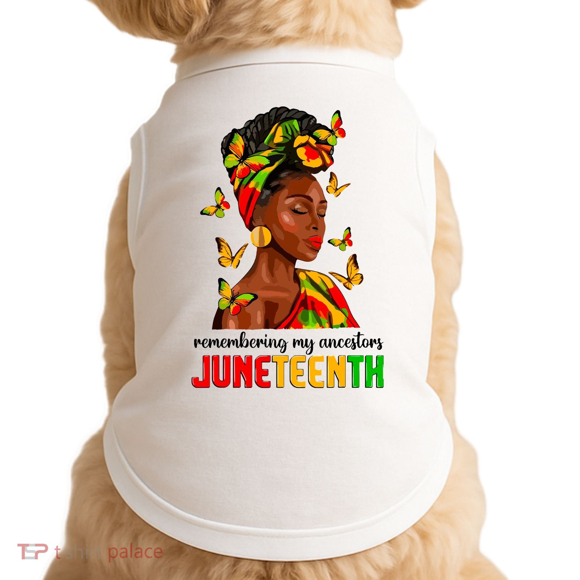 Remembering My Ancestors Juneteenth Celebrate Black Women Doggie Tank
