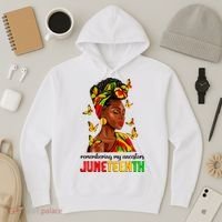 Remembering My Ancestors Juneteenth Celebrate Black Women Hoodie thumb 3