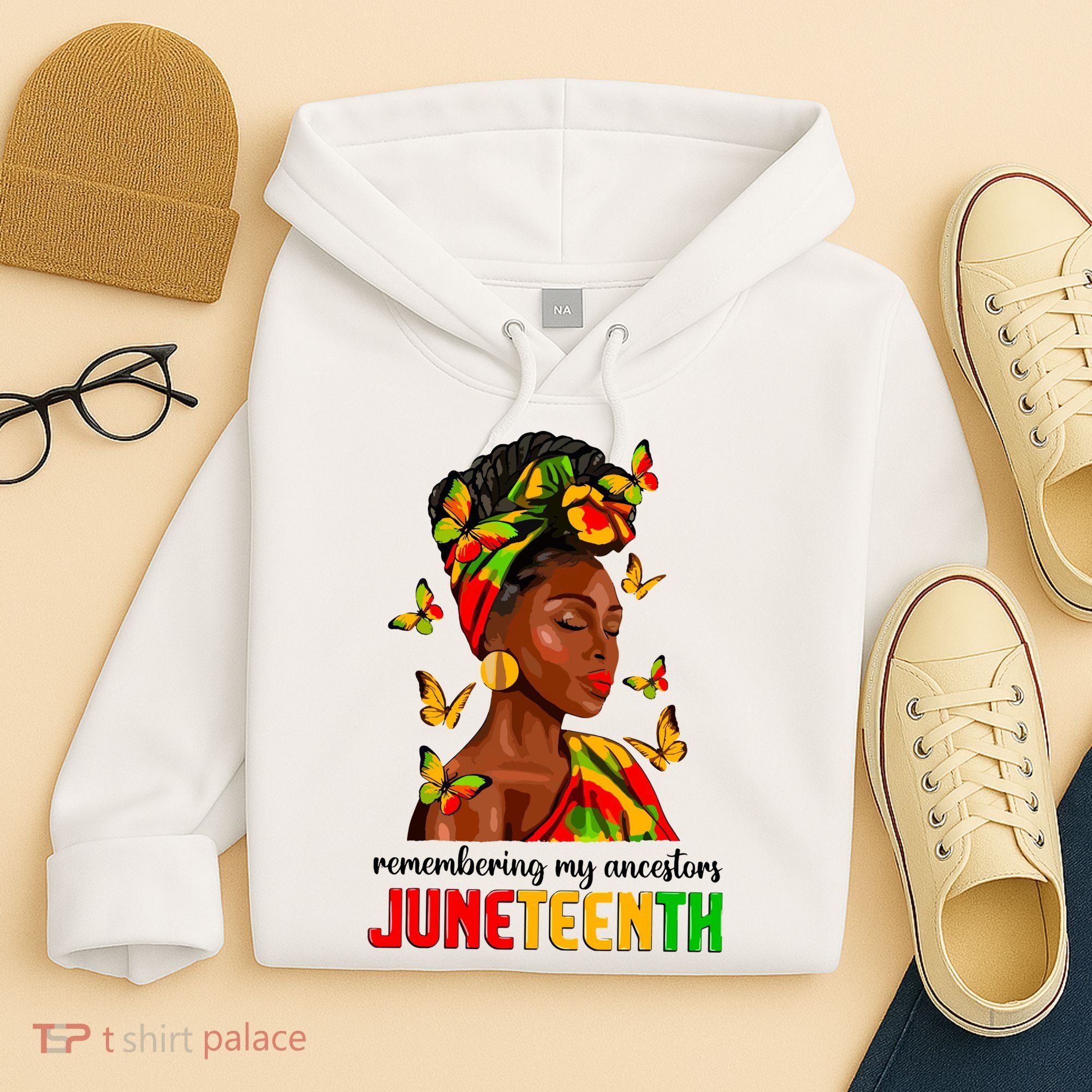 Remembering My Ancestors Juneteenth Celebrate Black Women Hoodie