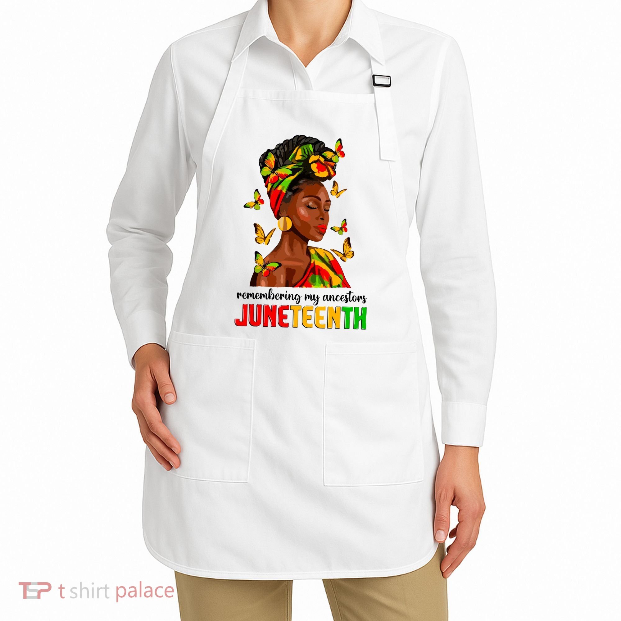 Remembering My Ancestors Juneteenth Celebrate Black Women Apron