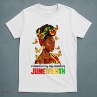Remembering My Ancestors Juneteenth Celebrate Black Women T-Shirt thumb 5