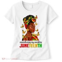 Remembering My Ancestors Juneteenth Celebrate Black Women Women's T-Shirt thumb 0