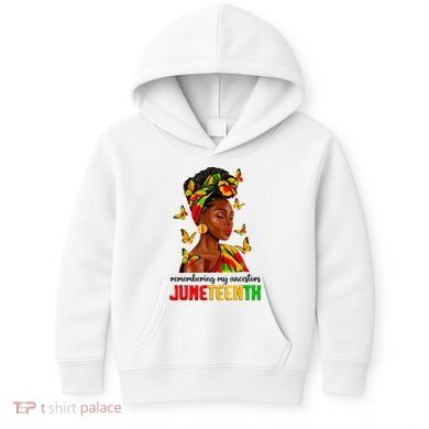 Remembering My Ancestors Juneteenth Celebrate Black Women Kids Hoodie