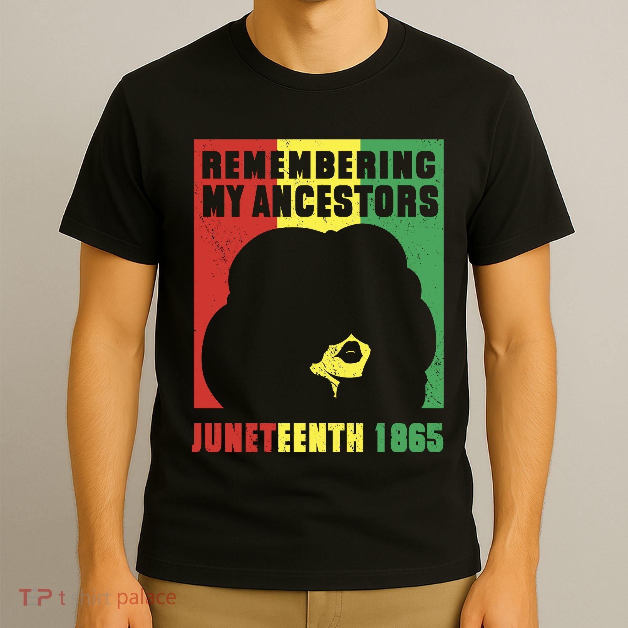 Remembering My Ancestors Juneteenth Black Freedom 1865 T-Shirt