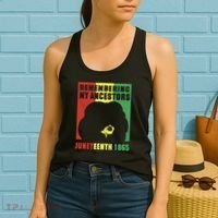 Remembering My Ancestors Juneteenth Black Freedom 1865 Women's Tank Top thumb 2