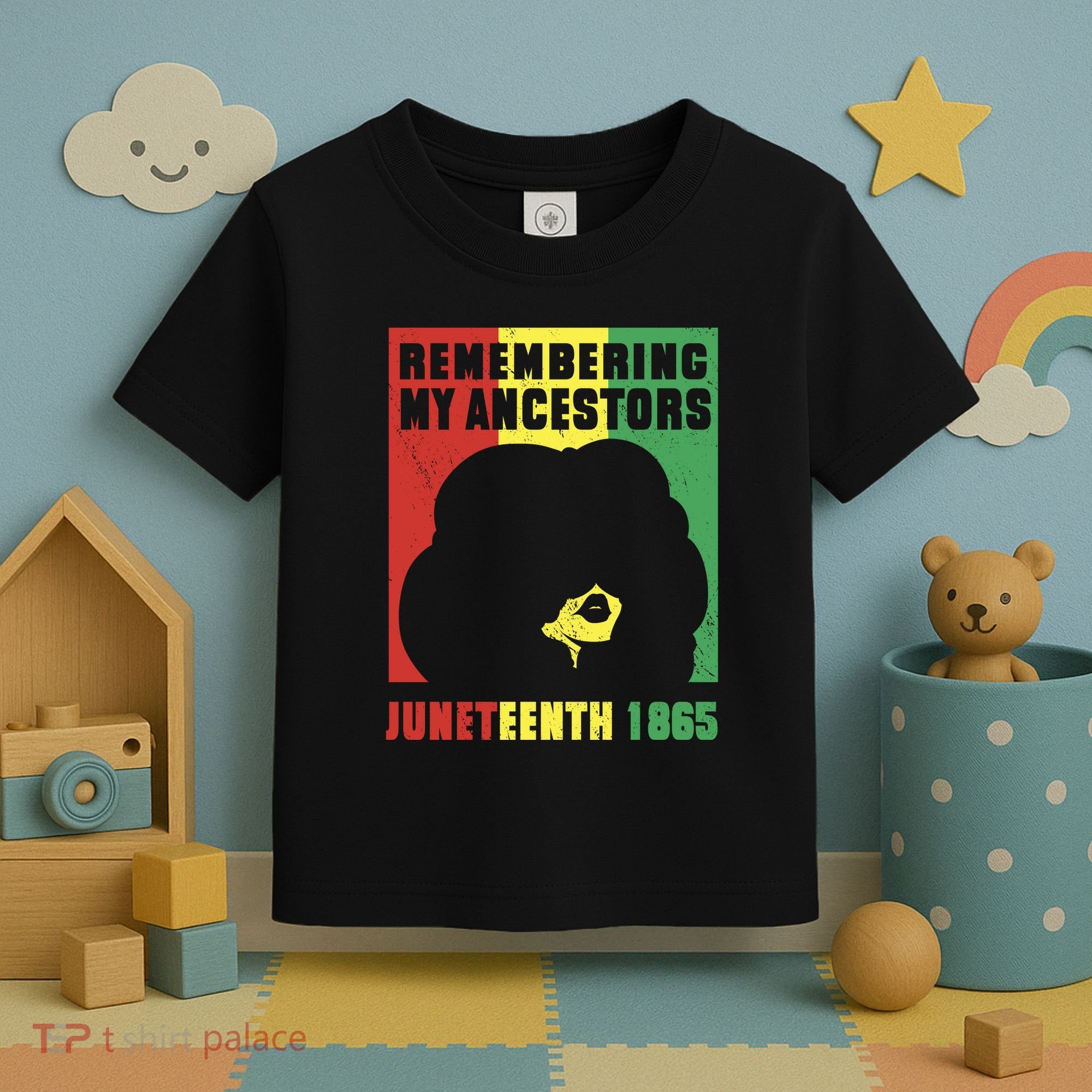 Remembering My Ancestors Juneteenth Black Freedom 1865 Toddler T-Shirt
