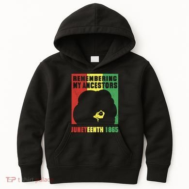 Remembering My Ancestors Juneteenth Black Freedom 1865 Kids Hoodie