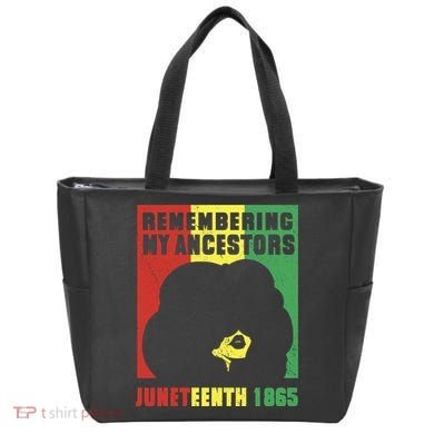 Remembering My Ancestors Juneteenth Black Freedom 1865 Tote Bag
