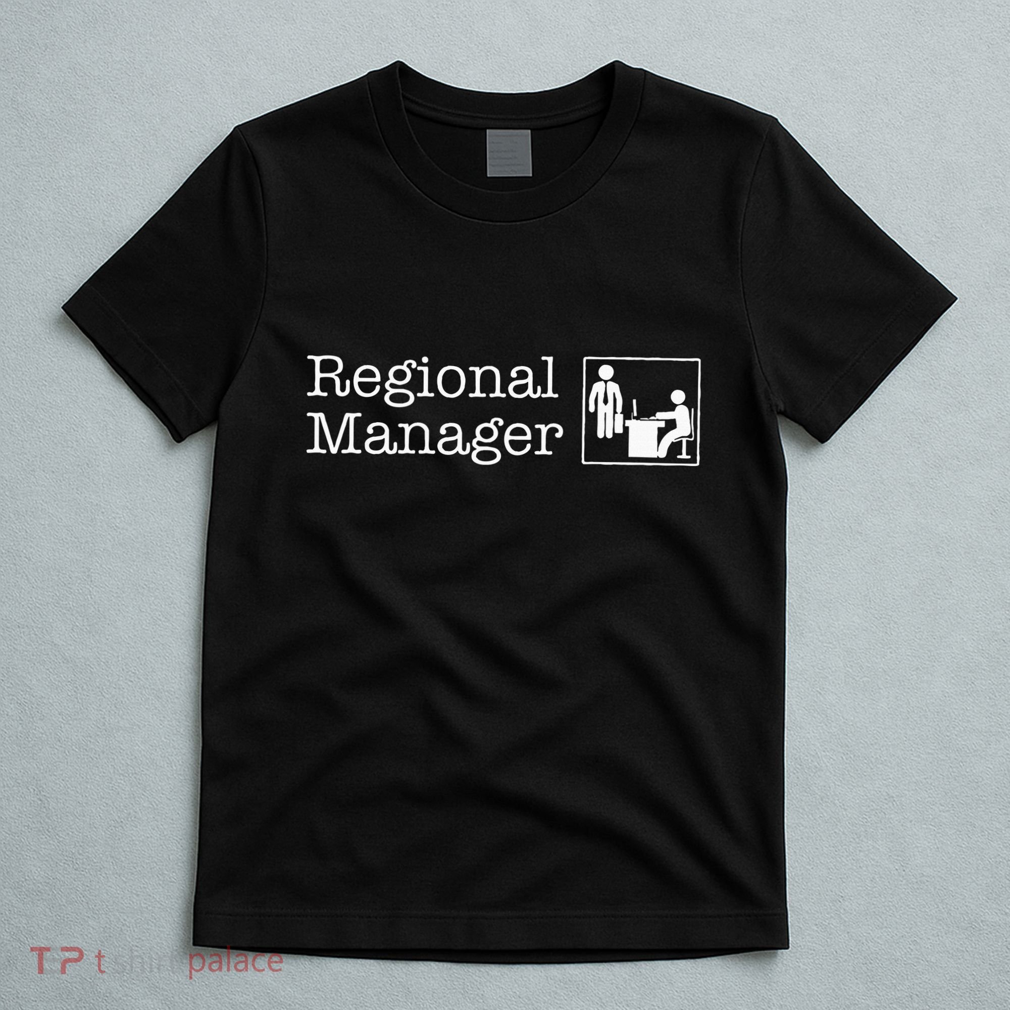 Regional Manager Assistant To The Regional Manager Matching T-Shirt