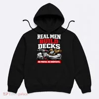 Real Men Build Decks Hoodie thumb 0