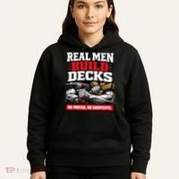 Real Men Build Decks Hoodie thumb 5