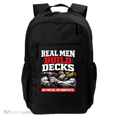 Real Men Build Decks Backpack