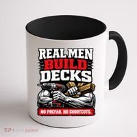 Real Men Build Decks Coffee Mug thumb 1