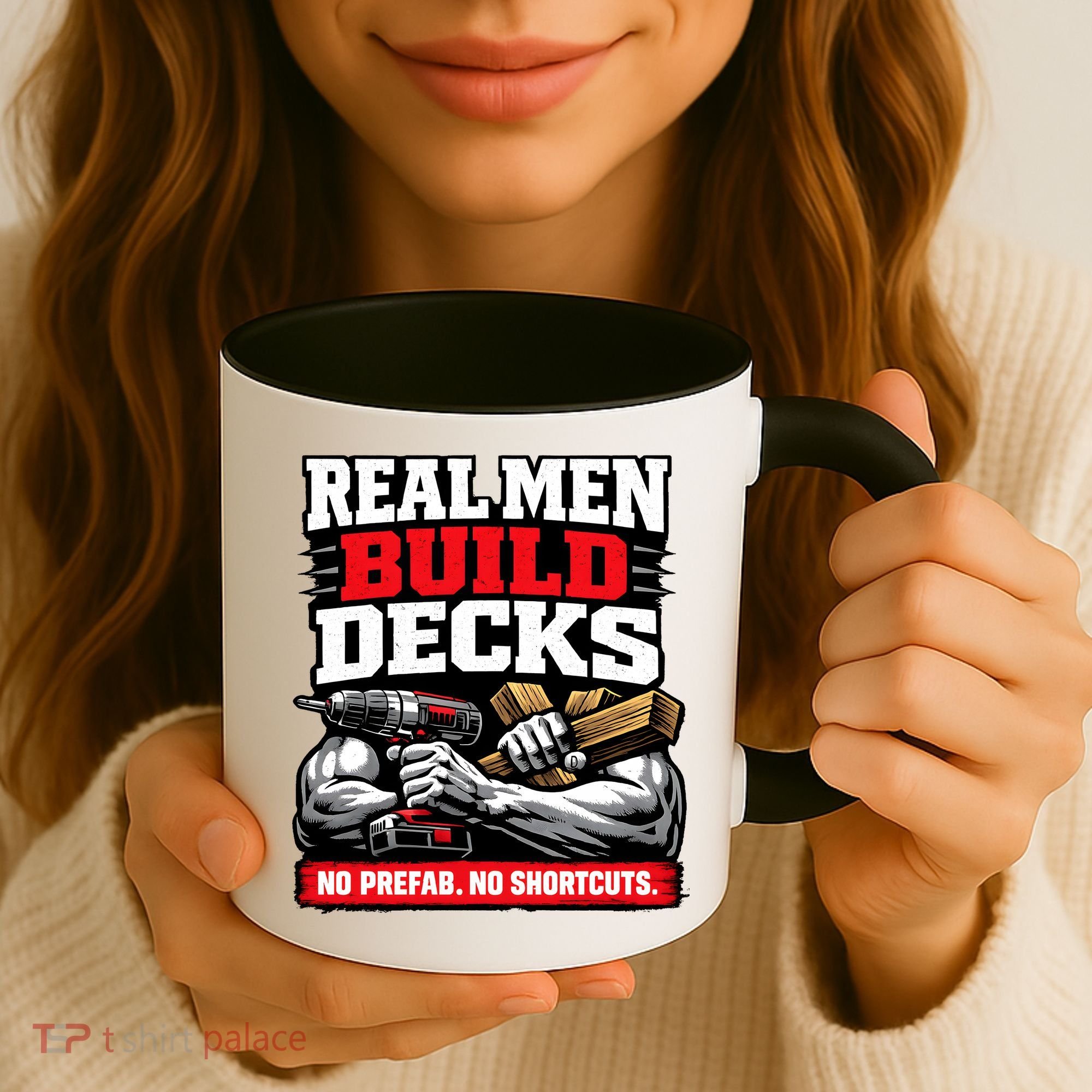 Real Men Build Decks Coffee Mug