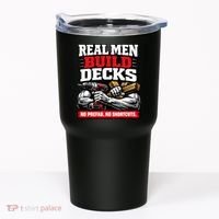 Real Men Build Decks Tumbler thumb 0